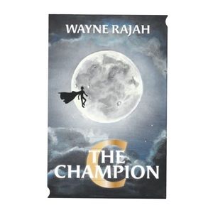 NEW! Bundle! 3 Copies of the Book: The Champion by Wayne Rajah Paperback